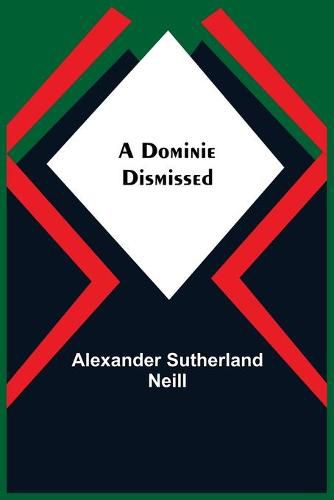 Cover image for A Dominie Dismissed