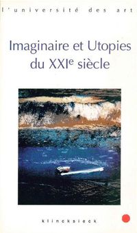 Cover image for Imaginaire Et Utopies Au Xxie Siecle