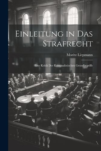 Cover image for Einleitung in Das Strafrecht