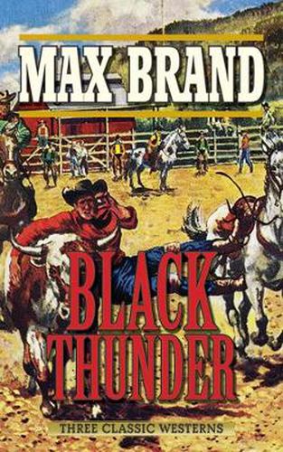 Cover image for Black Thunder: Three Classic Westerns