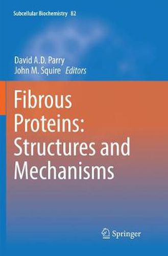 Fibrous Proteins: Structures and Mechanisms