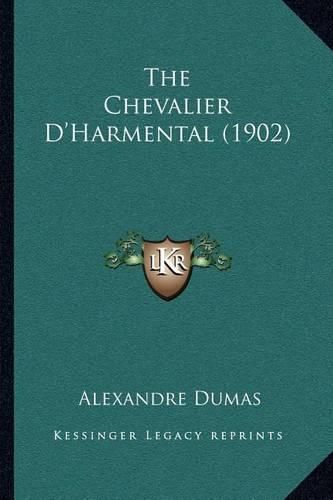 The Chevalier D'Harmental (1902)