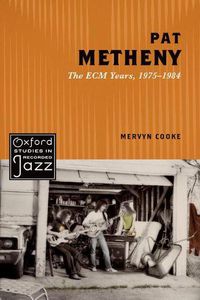 Cover image for Pat Metheny: The ECM Years, 1975-1984