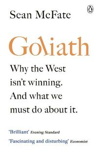 Cover image for Goliath: What the West got Wrong about Russia and Other Rogue States