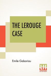 Cover image for The Lerouge Case