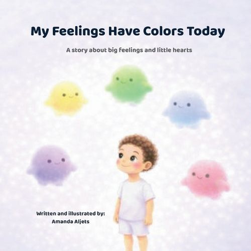 Cover image for My Feelings Have Colors Today.