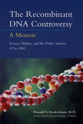 Cover image for The Recombinant DNA Controversy: a Memoir