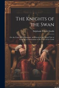 Cover image for The Knights of the Swan