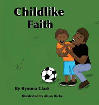 Cover image for Childlike Faith