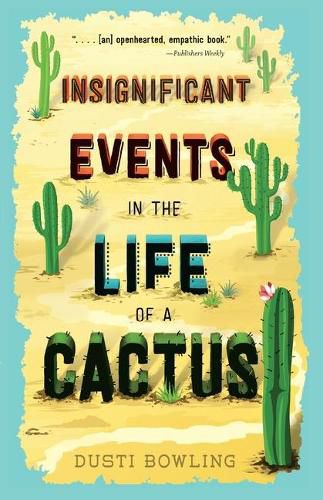 Insignificant Events in the Life of a Cactus