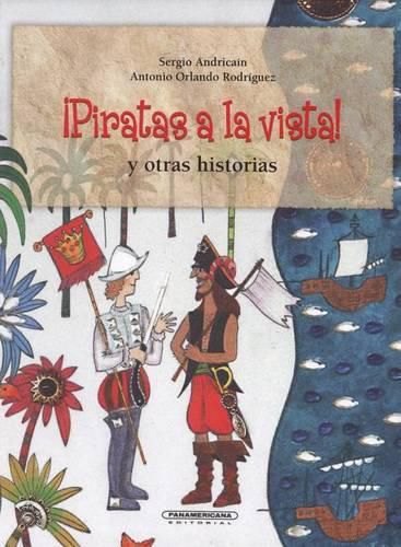 Cover image for Piratas a la Vista y Otras Historias