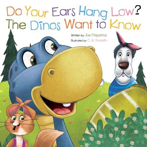 Cover image for Do Your Ears Hang Low? the Dinos Want to Know