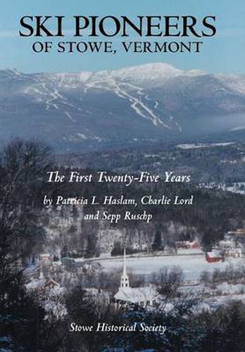 Cover image for Ski Pioneers of Stowe, Vermont