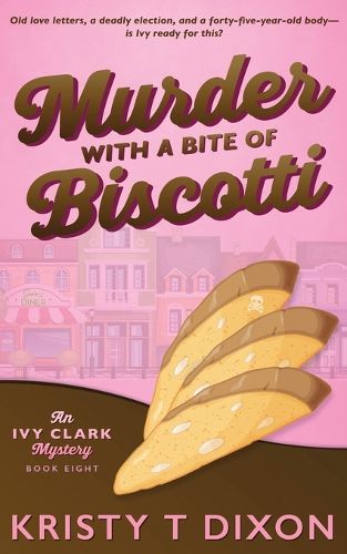 Cover image for Murder With a Bite of Biscotti