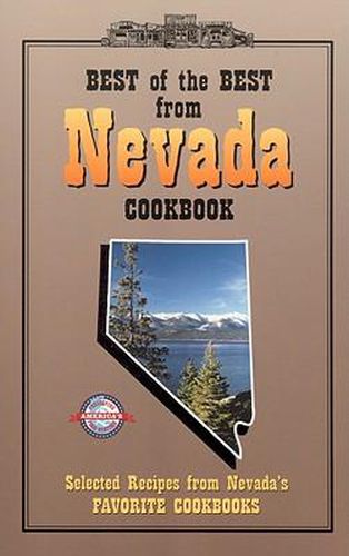 Cover image for Best of the Best from Nevada Cookbook: Selected Recipes from Nevada's Favorite Cookbooks