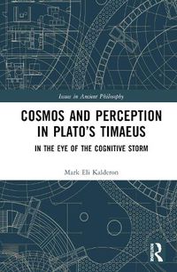 Cover image for Cosmos and Perception in Plato's Timaeus