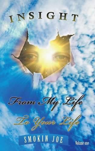 Cover image for Insight from My Life to Your Life