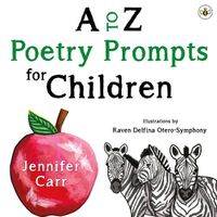 Cover image for A to Z Poetry Prompts for Children