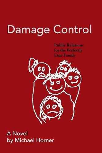 Cover image for Damage Control: Public Relations for the Perfectly Fine Family