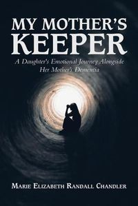Cover image for My Mother's Keeper