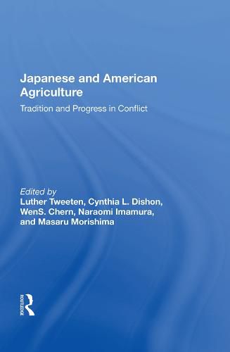 Cover image for Japanese and American Agriculture: Tradition and Progress in Conflict