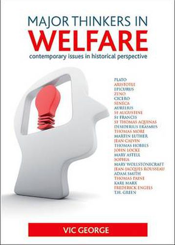 Cover image for Major thinkers in welfare: Contemporary issues in historical perspective