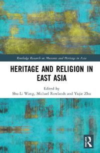 Cover image for Heritage and Religion in East Asia