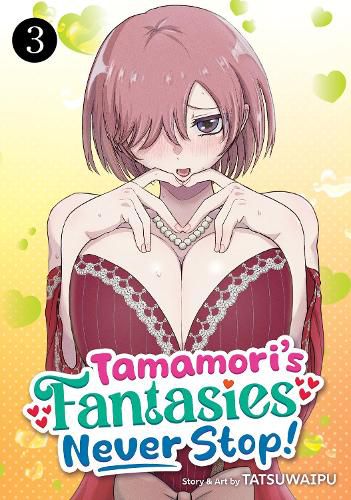 Cover image for Tamamori's Fantasies Never Stop! Vol. 3