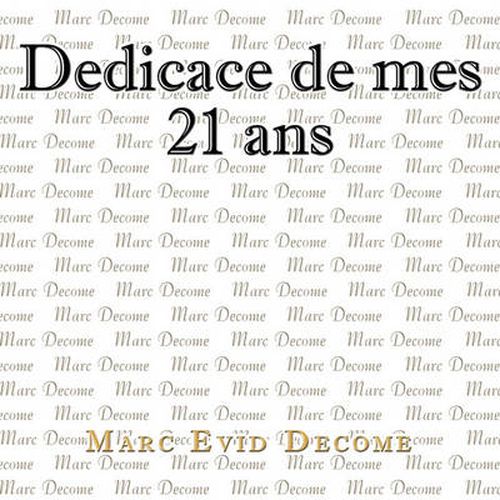 Cover image for Dedicace de Mes 21 ANS