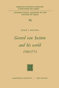 Cover image for Gerard Van Swieten and His World 1700-1772