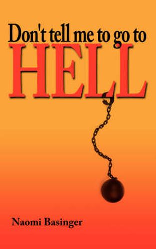 Cover image for Don't Tell Me to Go to Hell