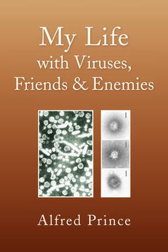 Cover image for My Life with Viruses, Friends & Enemies