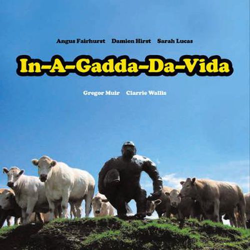 Cover image for In-A-Gadda-Da-Vida: Angus Fairhurst