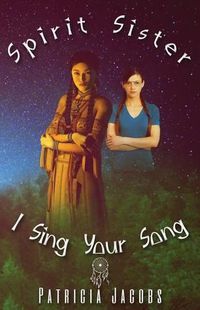 Cover image for Spirit Sister, I Sing Your Song