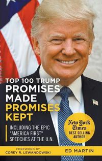 Cover image for Top 100 Trump Promises Made Promises Kept