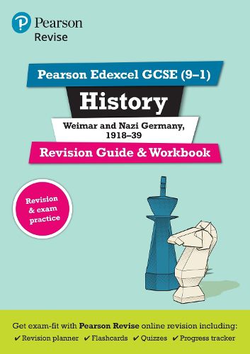 Cover image for Pearson REVISE Edexcel GCSE (9-1) History Weimar and Nazi Germany, 1918-39 Revision Guide and Workbook + App: for home learning, 2022 and 2023 assessments and exams