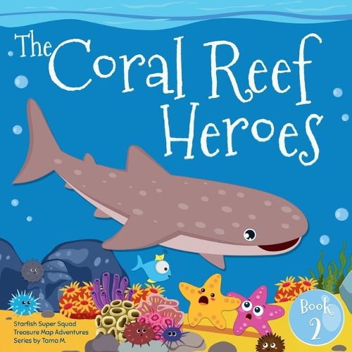 Cover image for Starfish Super Squad Book 2 - Coral Reef Heroes