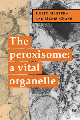 Cover image for The Peroxisome: A Vital Organelle