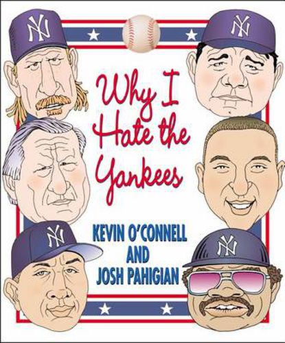 Cover image for Why I Hate the Yankees