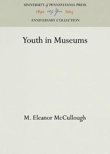 Cover image for Youth in Museums