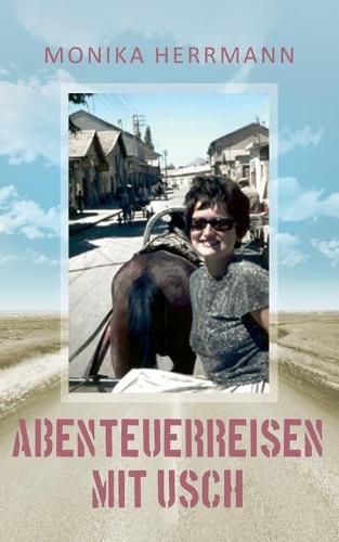 Cover image for Abenteuerreisen mit Usch