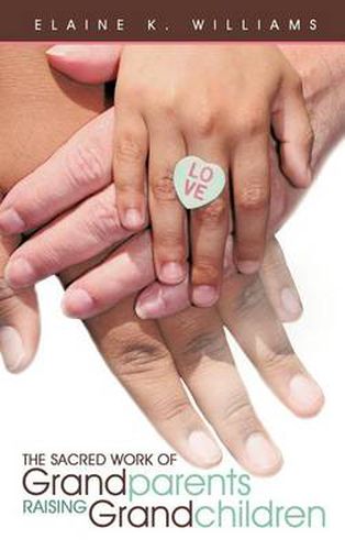 Cover image for The Sacred Work of Grandparents Raising Grandchildren