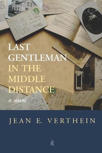 Cover image for Last Gentleman in the Middle Distance