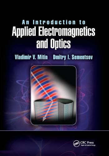 Cover image for An Introduction to Applied Electromagnetics and Optics