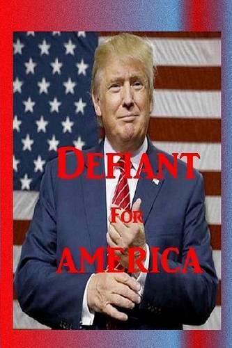 Cover image for Defiant for America