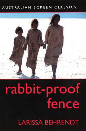Rabbit-Proof Fence: Australian Screen Classic