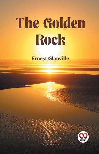 Cover image for The Golden Rock (Edition2023)