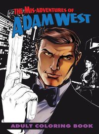 Cover image for Mis-adventures of Adam West: Adult Coloring Book