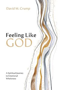 Cover image for Feeling Like God