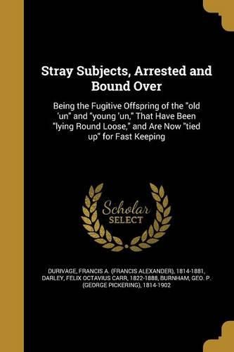 Cover image for Stray Subjects, Arrested and Bound Over